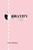 Gravity vs. the Girl