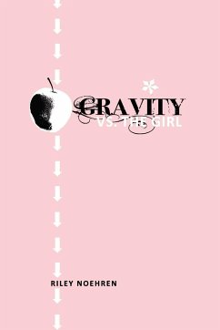 Gravity vs. the Girl - Noehren, Riley