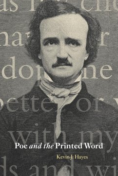 Poe and the Printed Word - Hayes, Kevin J.; Kevin J., Hayes
