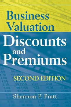 Business Valuation Discounts and Premiums - Pratt, Shannon P