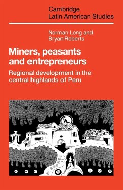 Miners, Peasants and Entrepreneurs - Long, Norman; Roberts, Bryan