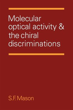 Molecular Optical Activity and the Chiral Discriminations - Mason, Stephen F.
