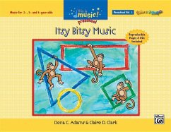 Itsy Bitsy Music, Volume One: Preschool - Adams, Dena C; Clark, Claire D