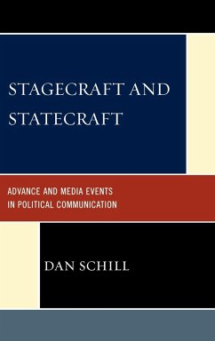 Stagecraft and Statecraft - Schill, Dan