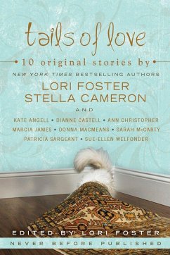 Tails of Love - Foster, Lori; Cameron, Stella; Mccarty, Sarah