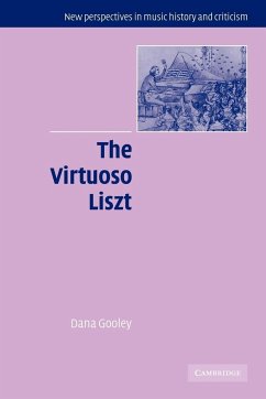 The Virtuoso Liszt - Gooley, Dana