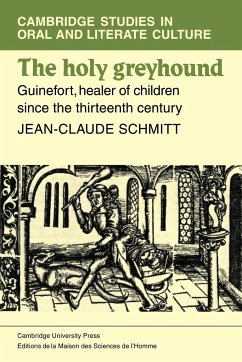 The Holy Greyhound - Schmitt, Jean-Claude; Schmidtt, Jean-Claude; Jean-Claude, Schmidtt