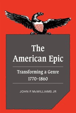 The American Epic - McWilliams, John P. Jr.