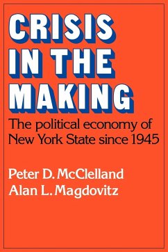 Crisis in the Making - McClelland, Peter D.; Magdovitz, Alan L.