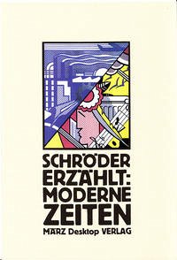 Moderne Zeiten - Kalender, Barbara; Schröder, Jörg