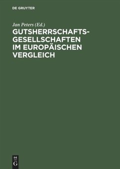 Gutsherrschaftsgesellschaften im europäischen Vergleich