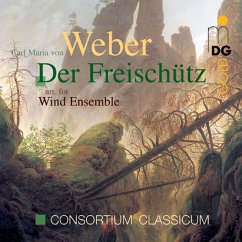Der Freischütz (Harmoniemusik) - Consortium Classicum