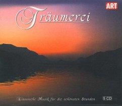 Träumerei-Klassische Musik Für Schönste Stunden - Diverse