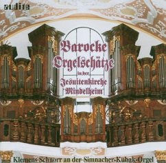 Barocke Orgelschätze-Jesuitenkirche Mindelheim - Schnorr,Klemens