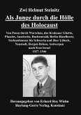 Als Junge durch die Hölle des Holocaust
