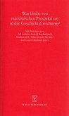 Was bleibt von marxistischen Perspektiven in der Geschichtsforschung?