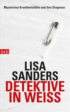 Detektive in Weiß - Sanders, Lisa