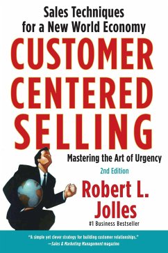 Customer Centered Selling - Jolles, Rob