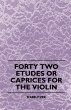 Forty Two Etudes Or Caprices For The... - Bild 1
