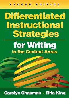 Differentiated Instructional Strategies for Writing in the Content Areas - Chapman, Carolyn; King, Rita