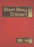 Short Story Criticism: Excerpts from Criticism of the Works of Short Fiction Writers