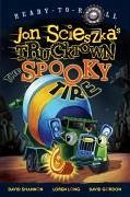 The Spooky Tire: Ready-To-Read Level 1 - Scieszka, Jon