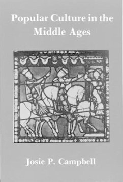 Popular Culture in the Middle Ages - Campbell, Josie P.