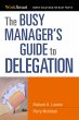 The Busy Manager's Guide to Delegation - Bild 1