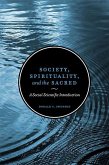 Society, Spirituality, and the Sacred