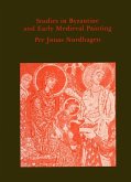 Studies in Byzantine and Early Medieval Painting Studies in Byzantine and Early Medieval Painting