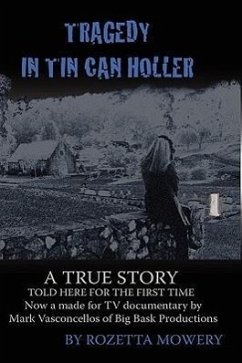 Tragedy in Tin Can Holler - Mowery, Rozetta