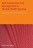 Risk Assessment and Management in Mental Health Nursing