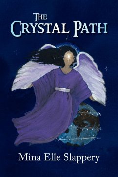 The Crystal Path - Slappery, Mina Elle