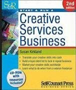 Start & Run a Creative Services Business [With CDROM] - Kirkland, Susan