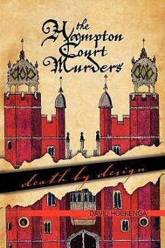 The Hampton Court Murders - Hoekenga, David