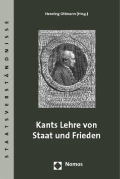 Kants Lehre von Staat und Frieden - Ottmann, Henning (Hrsg.)