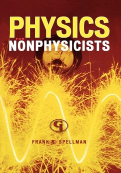 Physics for Nonphysicists - Spellman, Frank R. Physics for Nonphysicists - Spellman, Frank R.