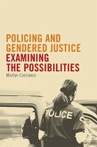 Policing and Gendered Justice