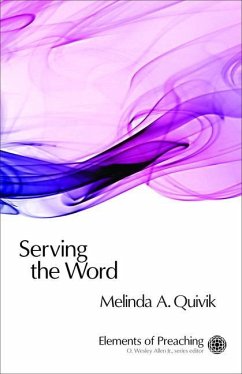 Serving the Word - Quivik, Melinda A