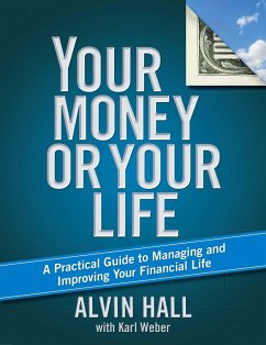 Your Money or Your Life - Hall, Alvin