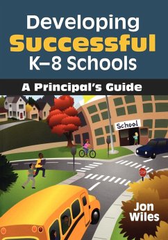 Developing Successful K-8 Schools - Wiles, Jon