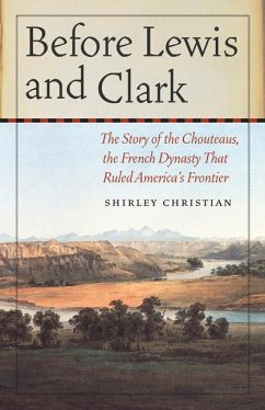 Before Lewis and Clark - Christian, Shirley
