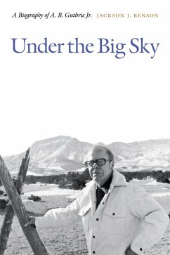 Under the Big Sky - Benson, Jackson J