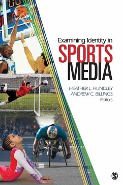 Examining Identity in Sports Media - Hundley, Heather L.; Billings, Andrew C.