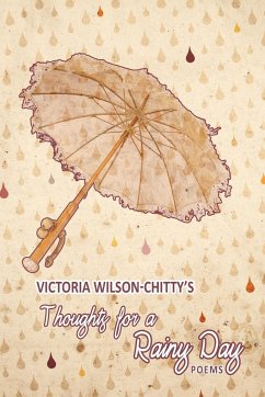 Thoughts for a Rainy Day - Wilson-Chitty, Victoria