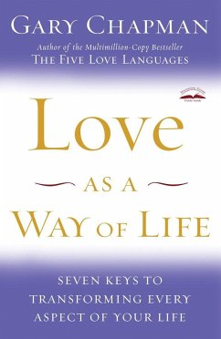 Love as a Way of Life - Chapman, Gary