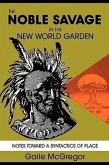 The Noble Savage in the New World Garden
