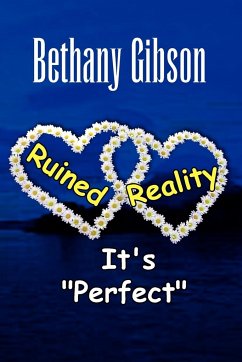 Ruined Reality - Gibson, Bethany