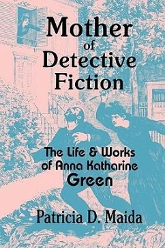 Mother of Detective Fiction - Maida, Patricia D