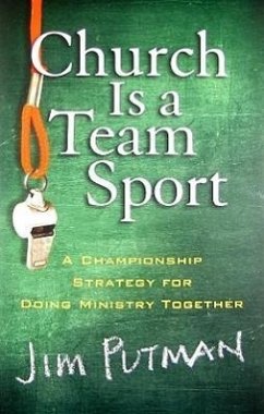 Church Is a Team Sport - Putman, Jim